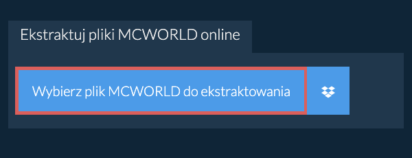 Ekstraktuj pliki MCWORLD online