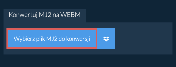 Konwertuj MJ2 na WEBM