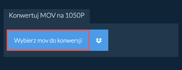Konwertuj mov na 1050p