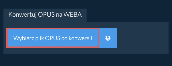 Konwertuj OPUS na WEBA