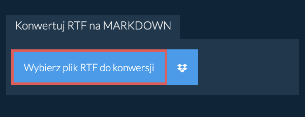 Konwertuj RTF na MARKDOWN