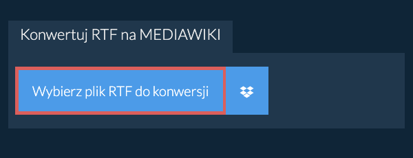 Konwertuj RTF na MEDIAWIKI