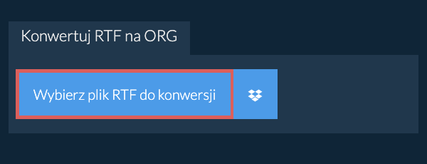 Konwertuj RTF na ORG