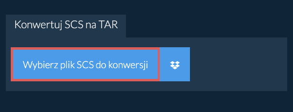 Konwertuj SCS na TAR