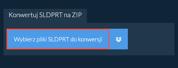 Konwertuj SLDPRT na ZIP