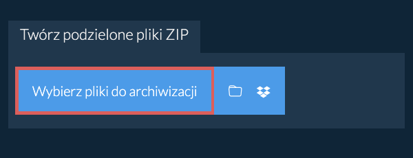 Twórz podzielone pliki ZIP