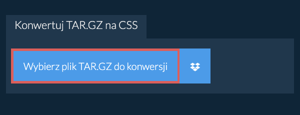 Konwertuj TAR.GZ na CSS