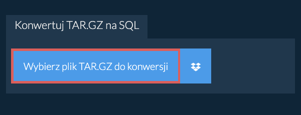 Konwertuj TAR.GZ na SQL