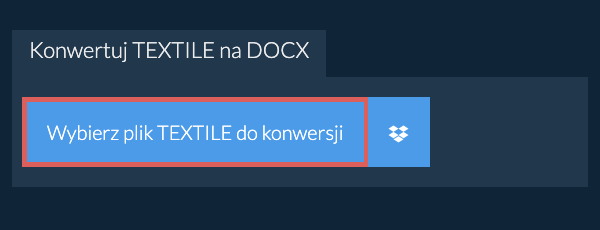 Konwertuj TEXTILE na DOCX