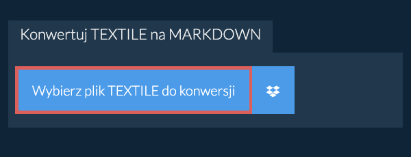 Konwertuj TEXTILE na MARKDOWN