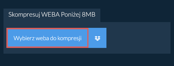 Skompresuj weba Poniżej 8MB