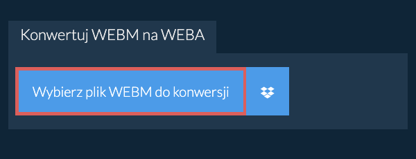 Konwertuj WEBM na WEBA