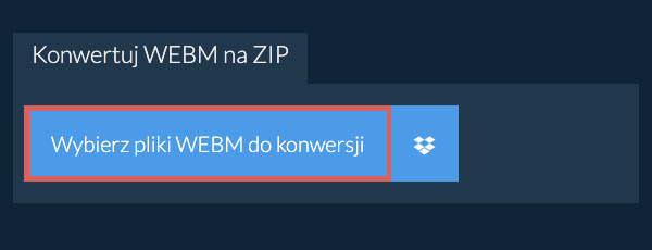 Konwertuj WEBM na ZIP