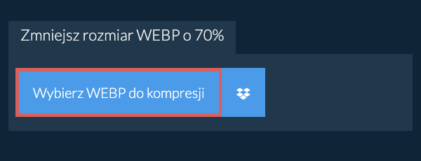 Zmniejsz rozmiar WEBP o 70%