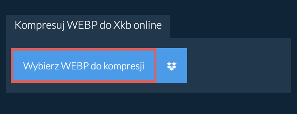 Kompresuj WEBP do Xkb online