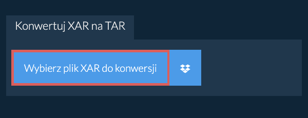 Konwertuj XAR na TAR