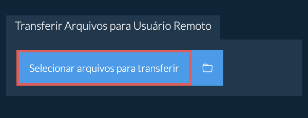 Transferir Arquivos para Usuário Remoto