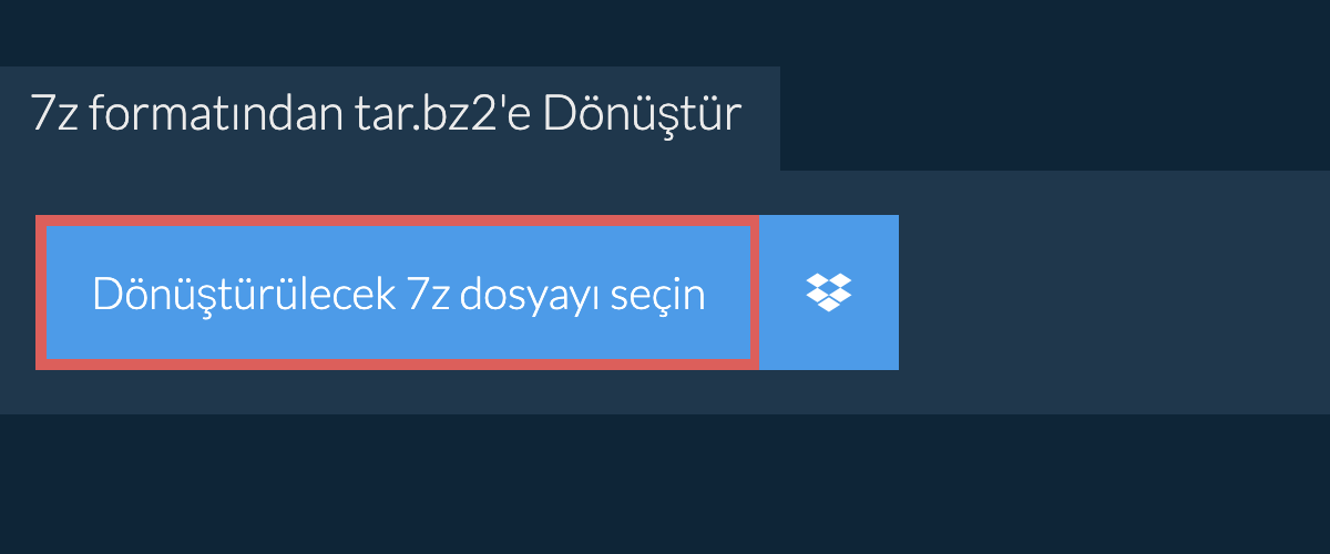 7z formatından tar.bz2'e Dönüştür