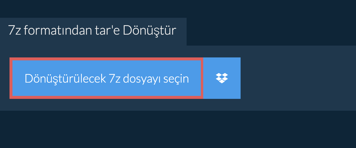 7z formatından tar'e Dönüştür