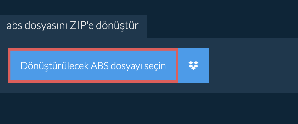 abs dosyasını ZIP'e dönüştür