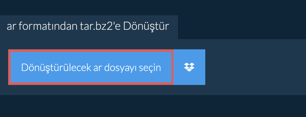 AR formatından TAR.BZ2'e Dönüştür