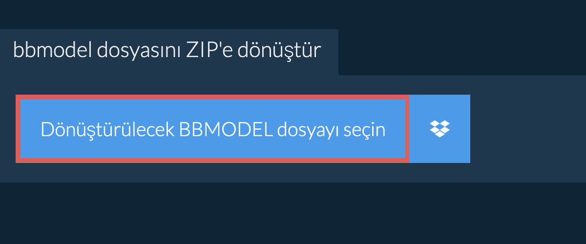 bbmodel dosyasını ZIP'e dönüştür