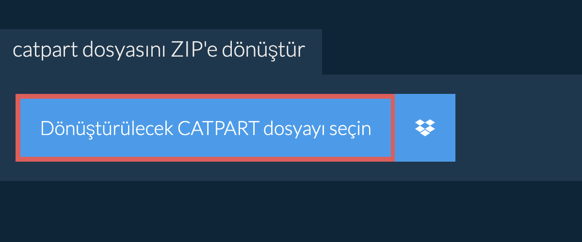 catpart dosyasını ZIP'e dönüştür