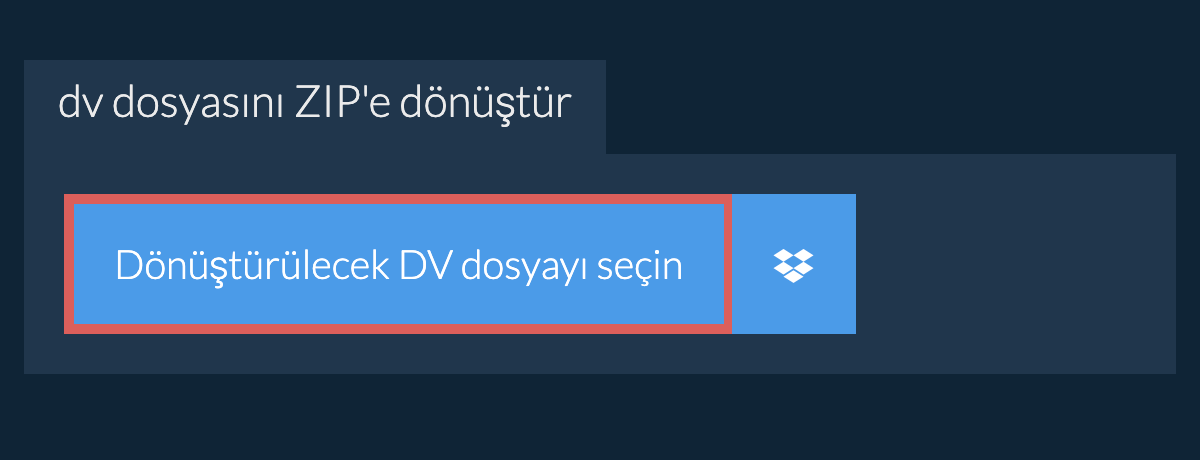 dv dosyasını ZIP'e dönüştür