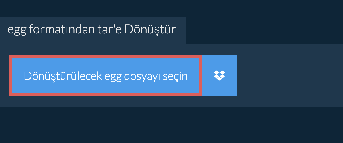 egg formatından tar'e Dönüştür