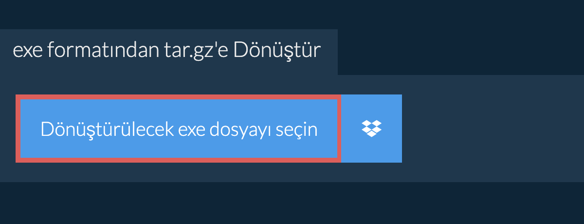 exe formatından tar.gz'e Dönüştür