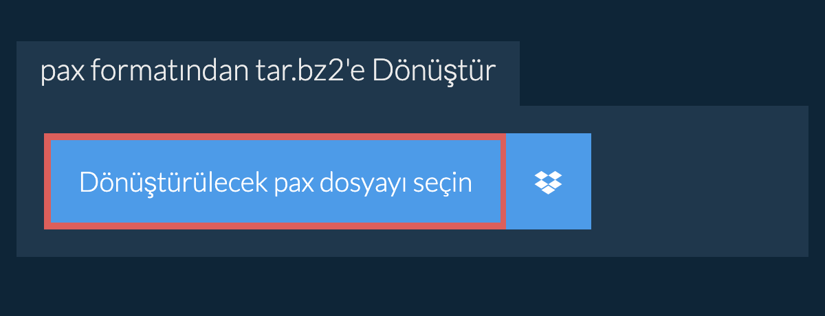 PAX formatından TAR.BZ2'e Dönüştür