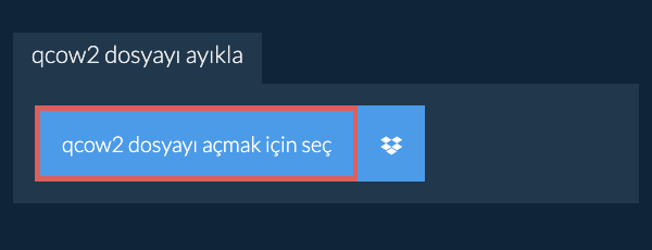 qcow2 dosyayı ayıkla