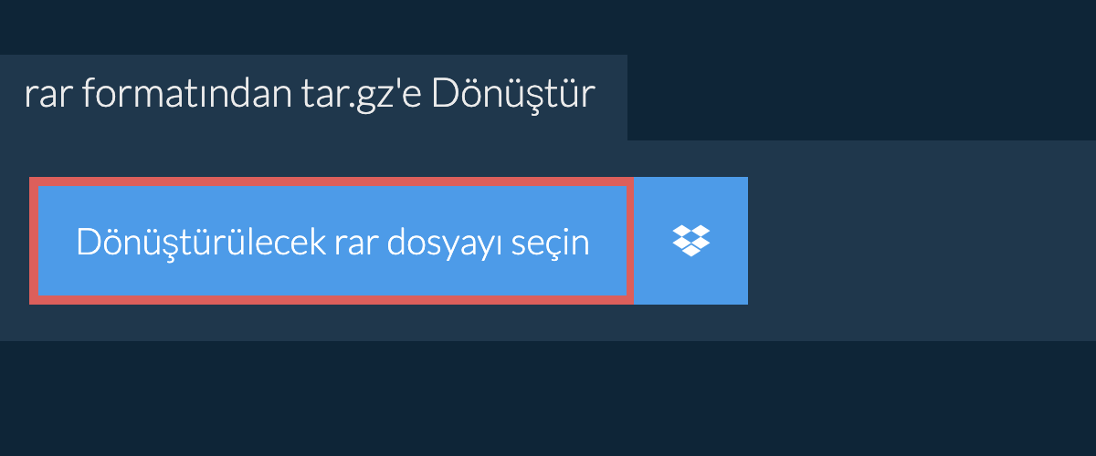 rar formatından tar.gz'e Dönüştür