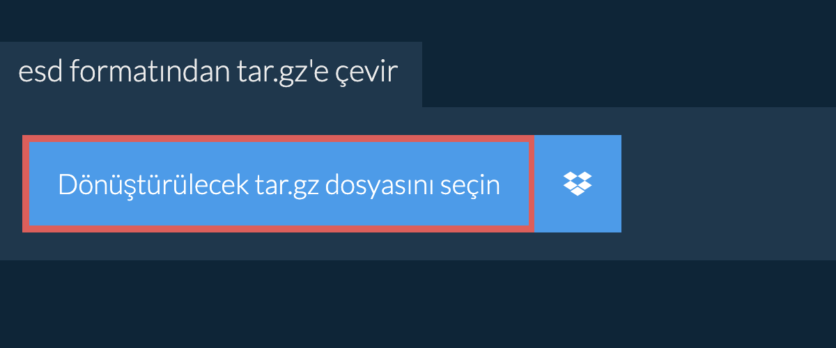 esd formatından tar.gz'e çevir