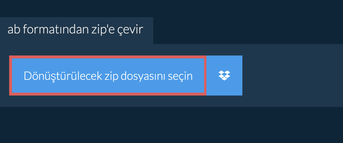 ab formatından zip'e çevir