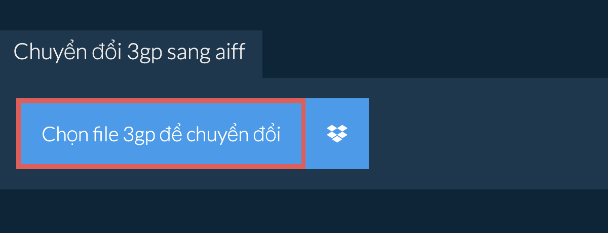 Chuyển đổi 3gp sang aiff