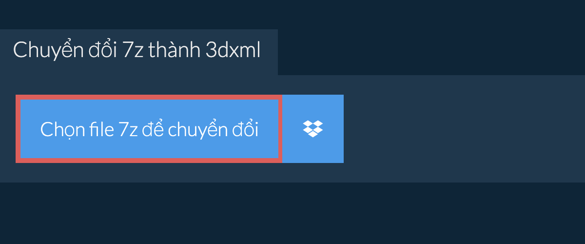 Chuyển đổi 7z thành 3dxml