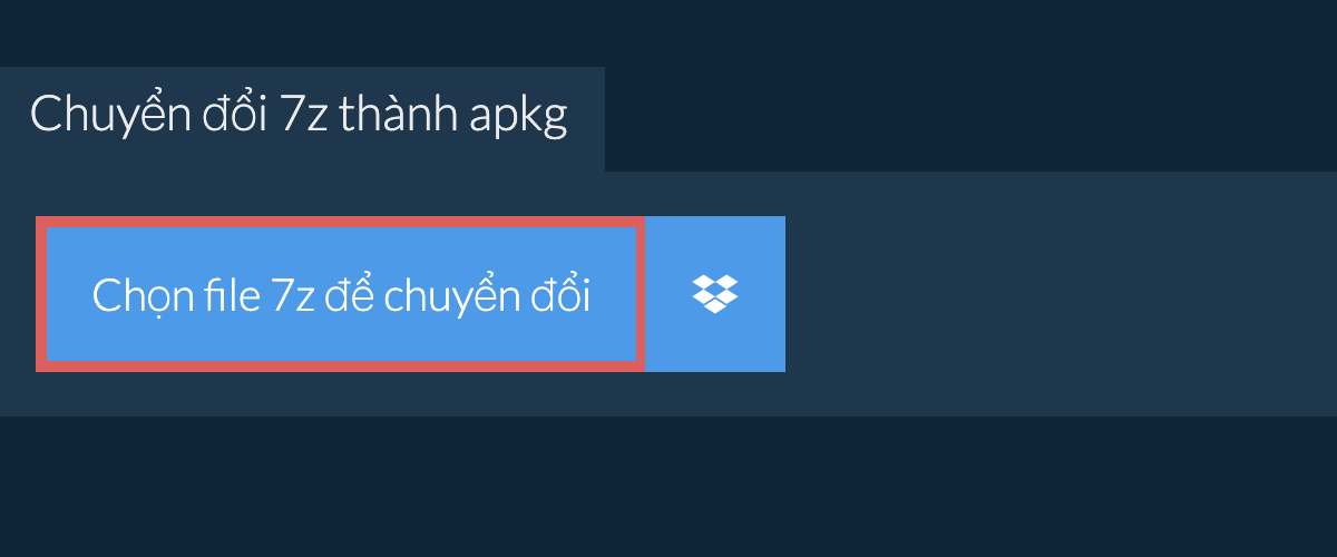 Chuyển đổi 7z thành apkg