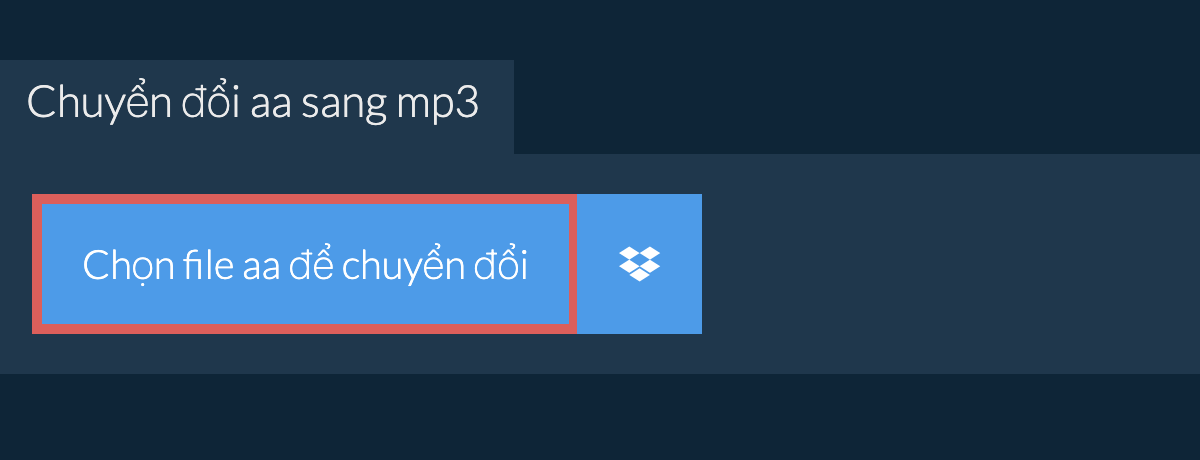 Chuyển đổi aa sang mp3