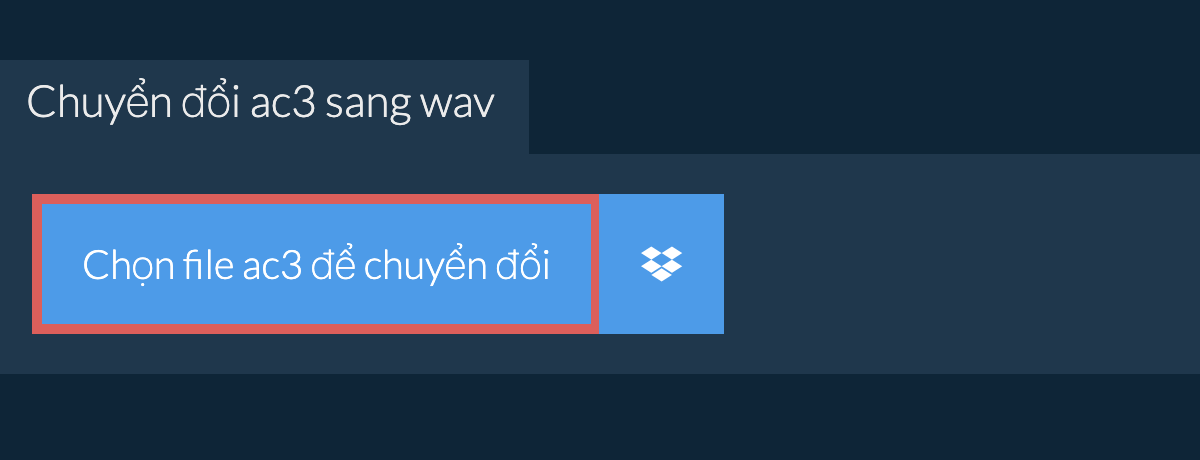 Chuyển đổi ac3 sang wav