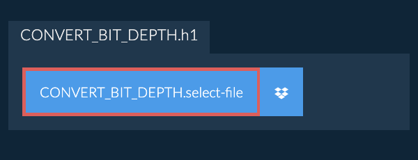 CONVERT_BIT_DEPTH.select-file