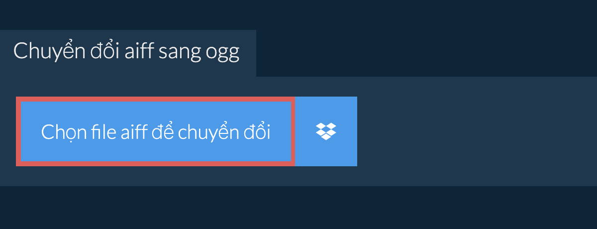 Chuyển đổi aiff sang ogg