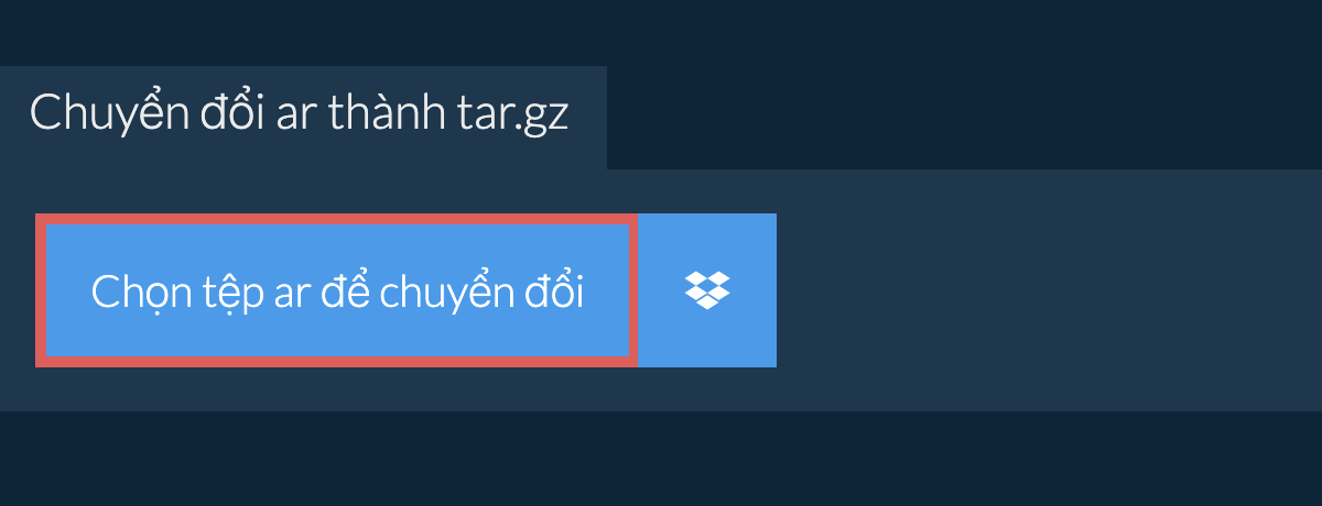 Chuyển đổi AR thành TAR.GZ
