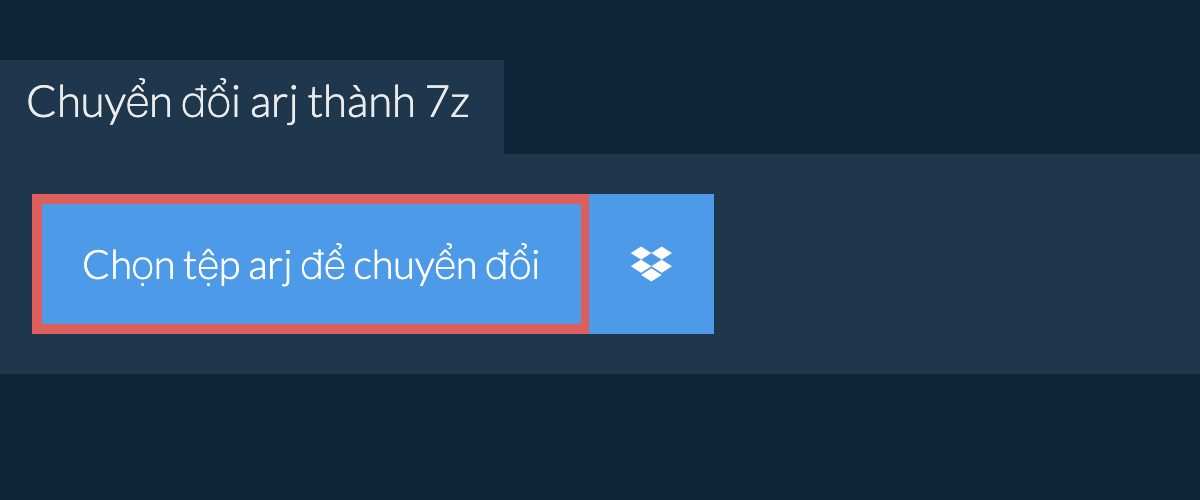 Chuyển đổi arj thành 7z