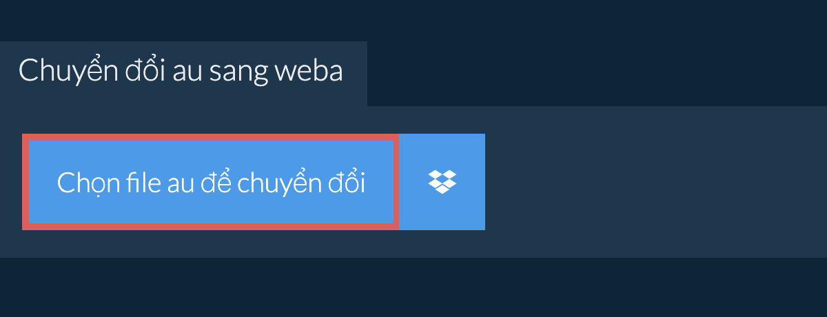 Chuyển đổi au sang weba