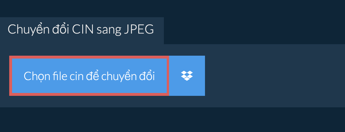 Chuyển đổi cin sang jpeg