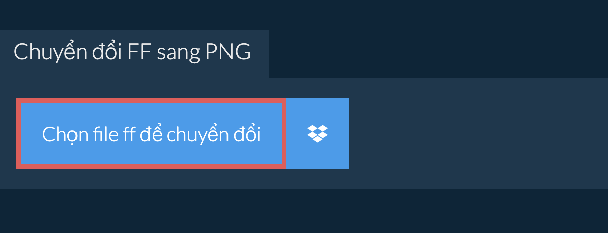 Chuyển đổi ff sang png