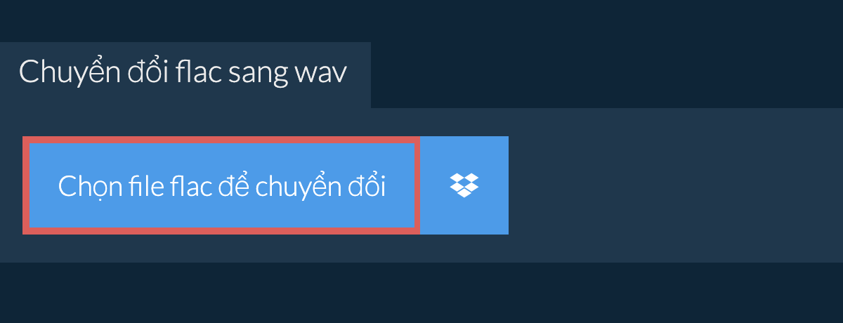 Chuyển đổi flac sang wav