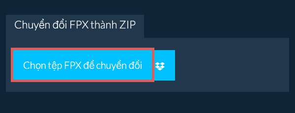 Chuyển đổi FPX thành ZIP