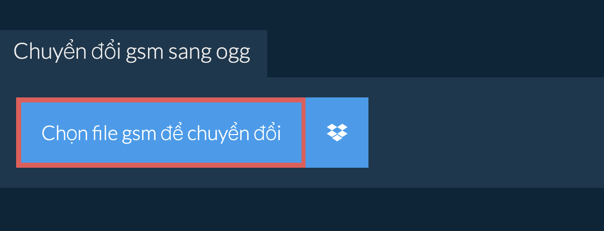 Chuyển đổi gsm sang ogg